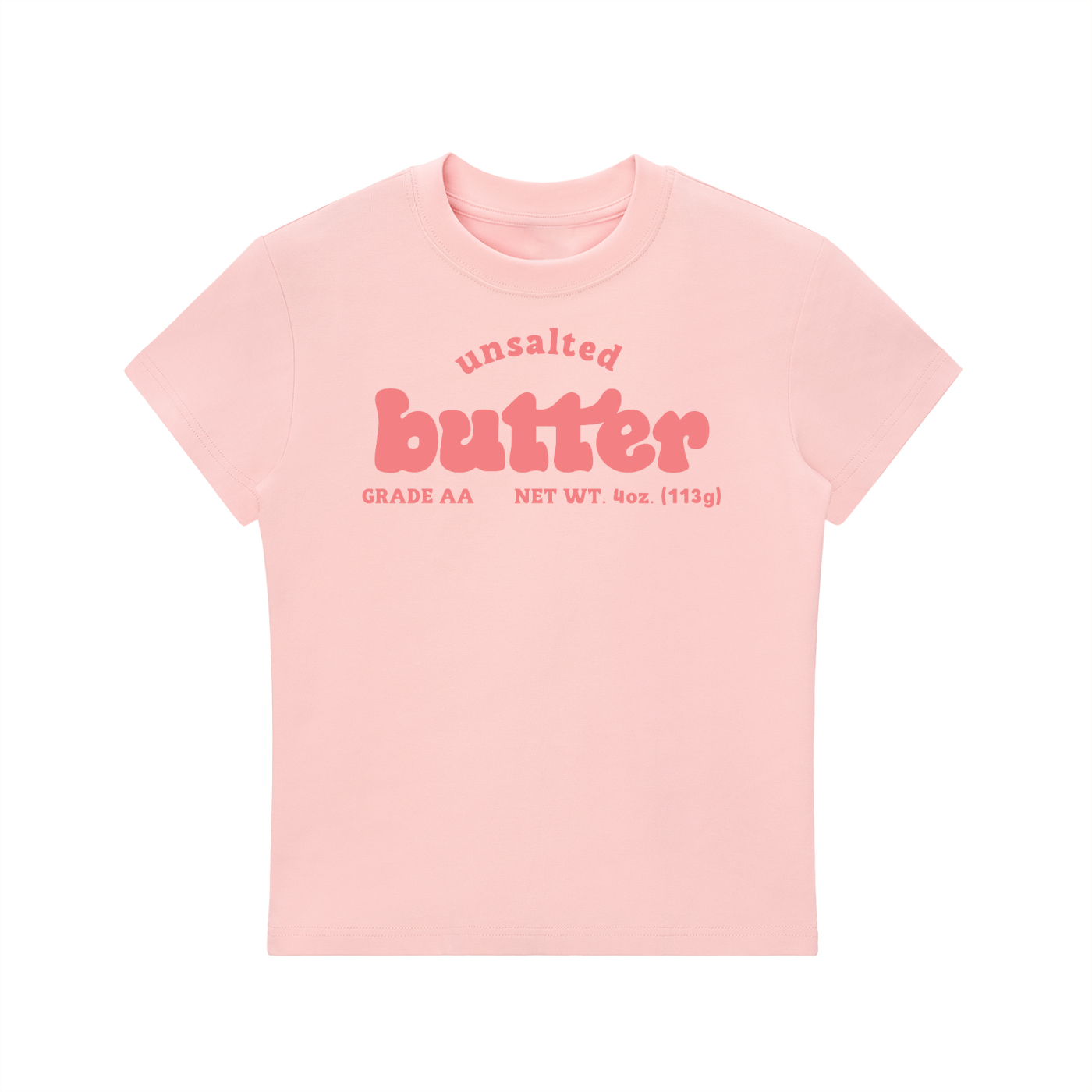 Unsalted Butter Shirt
