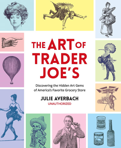 The Art of Trader Joe's